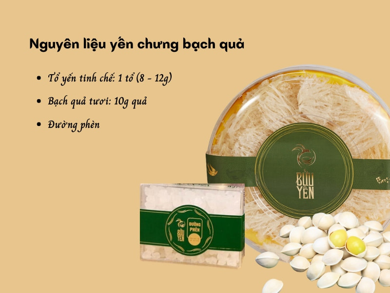Nguyên liệu yến chưng bạch quả