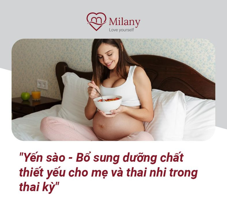 Yến sào bổ sung dưỡng chất cho mẹ và thai nhi