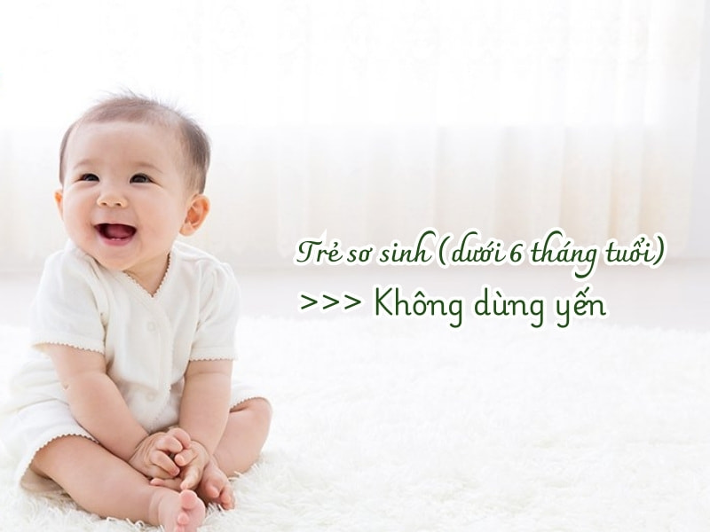Trẻ sơ sinh không nên dùng yến