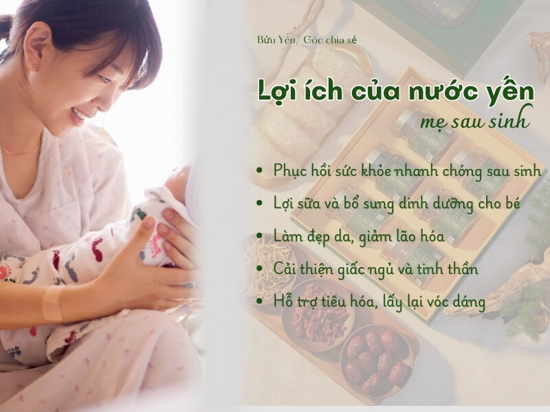 Lợi ích của nước yến cho mẹ sau sinh